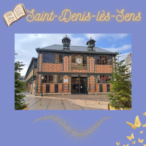 Lire la suite à propos de l’article Dédicaces à Saint-Denis-lès-Sens le 04 mars 2023