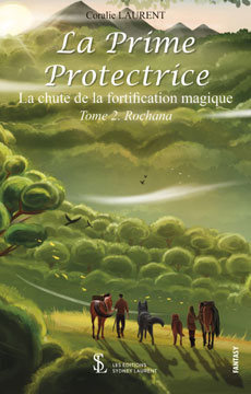 La Prime Protectrice - Tome 2
