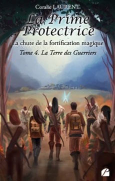 La Prime Protectrice - Tome 4