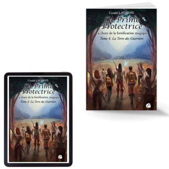 La Prime Protectrice Tome4 La Prime Protectrice Tome4